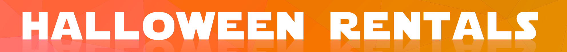 Halloween Rentals